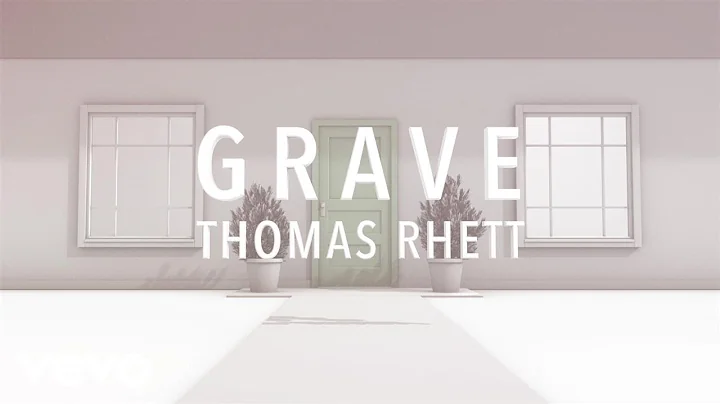 Thomas Rhett - Grave (Lyric Version)