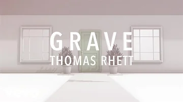 Thomas Rhett - Grave (Lyric Version)