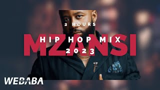 🔥 2 Hours Mzansi Hip Hop Mix 2023 | 14 Oct | Dj Webaba