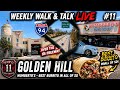 🚶♂️ Weekly Walk & Talk Live Audit | Golden Hill, San Diego | CONVERSATIONS INTERRUPTED