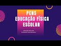 Parâmetros Curriculares Nacionais Educação Física