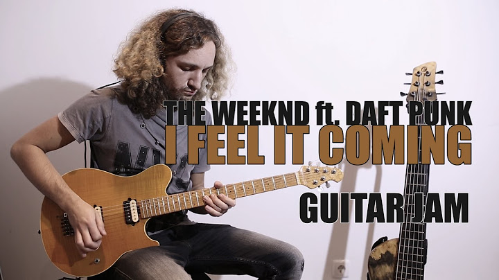 I Feel It Coming Guitar version - Guitar performance video thumbnail