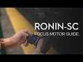 Ronin-SC | How to Assemble and Use the Ronin-SC Focus Motor