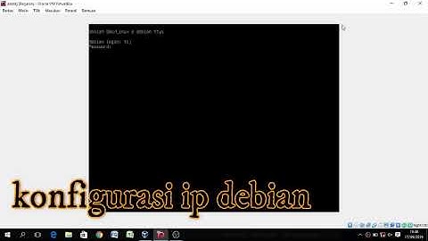 #SMKN1BANJIT  TUTORIAL INSTALL DEBIAN 8.6 Konfigurasi IP Sampai MAIL SERVER di VIRTUALBOX