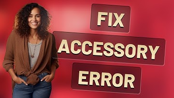 How Can I Fix ‘Accessory Not Supported’ Error on Android?