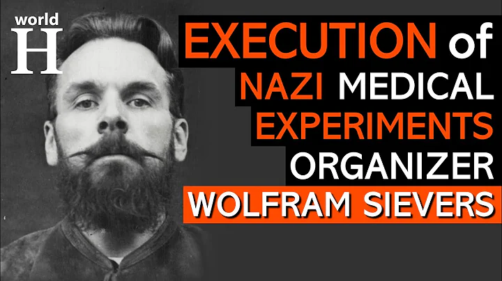 Execution of Wolfram Sievers - Nazi Medical Experi...