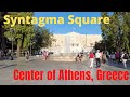 Syntagma square the center of athens greece