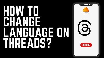 How to Change Language on Threads?