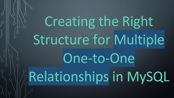 Creating the Right Structure for Multiple One-to-One Relationships in MySQL