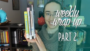 Wrap-Up Catch-Up, Part 2 | January 8, 2017