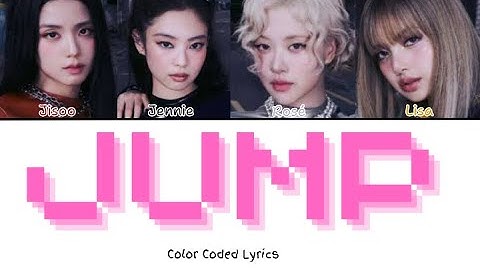 BLACKPINK - 뛰어 (JUMP) [COLOR CODED LYRICS]