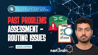 Past Problems Assessment – Routing Issues | See the Power of Continuous Network Assessment!