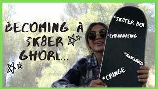 learning how to skateboard | skater girl transformation