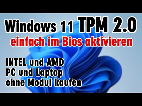 Windows 11 TPM 2.0 aktivieren im Bios bei AMD Intel PC und Laptop ⭐️ ohne Modul kaufen