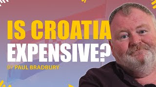 Is Croatia Expensive? Some Thoughts from Zagreb, Manchester & Dalmatia