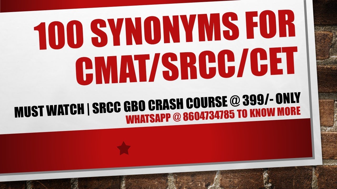 100 Most Asked Synonyms For CMAT SRCC CET And Other OMETs YouTube 100-most-asked-synonyms-for-cmat-srcc-cet-and-other-omets-youtube