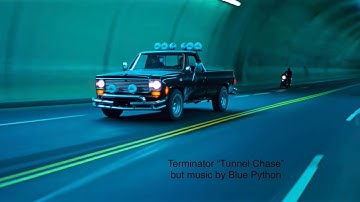 Terminator “Tunnel Chase” but music by Blue Python