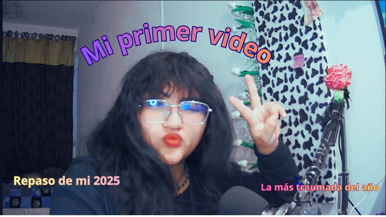 Primer videos: Mi 2025