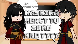 Hashiras React To Zuko And ??? Atla Gcrv Not Cannon 34