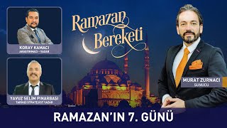 Ramazan Bereketi 7. Bölüm - Murat Zurnacı ile Koray Kamacı ve Yavuz Selim Pınarbaşı