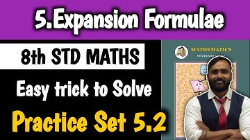 8th Std Maths|Chapter No 5|Expansion Formulae|Practice Set 5.2|Lecture 2|Maharashtra Board