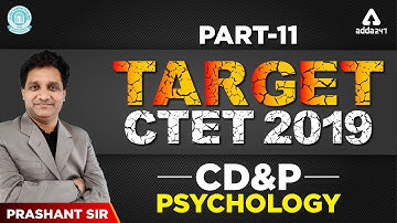 Target CTET 2019 | CD&P/Psychology, |  Part 11 |  Psychology of Individual Differences |