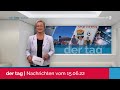 DER TAG | Die Nachrichten vom 15.06.2022