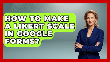 How To Make A Likert Scale In Google Forms? - The Friendly Statistician