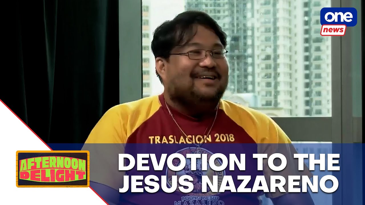 Understanding Filipinos' deep devotion to Jesus Nazareno | Afternoon Delight
