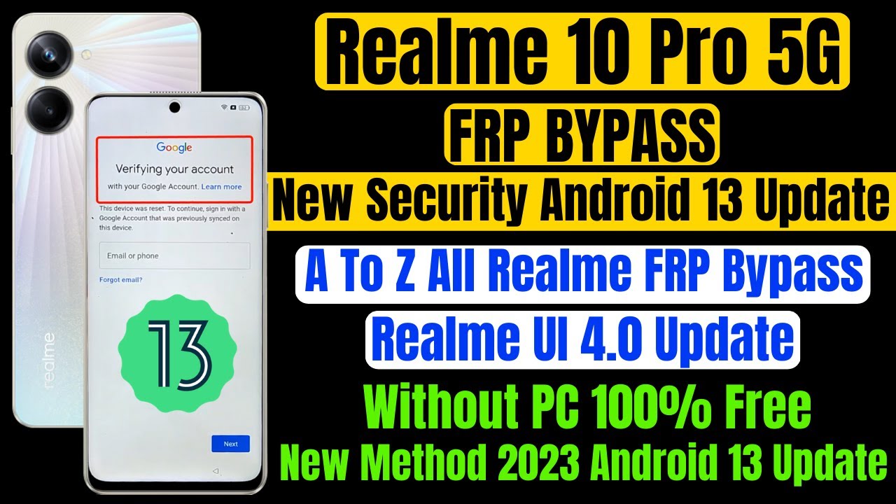 Realme 10 Pro 5g FRP Bypass Latest Security Android 13