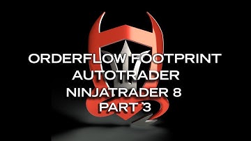 Trade Devils Orderflow Footprint Auto Trader voor Ninjatrader 8. Deel 3