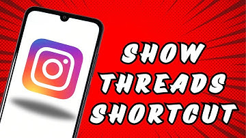 Instagram show threads shortcut