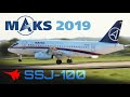 SUKHOI SUPERJET SSJ-100 ✈️ MAKS 2019