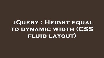 jQuery : Height equal to dynamic width (CSS fluid layout)