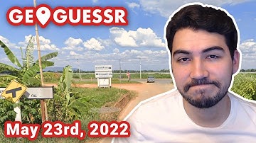 THROWN AWAY - Geoguessr Daily Challenge (May 23rd, 2022)