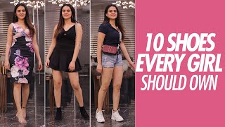 10 Shoes Every Girl Should Own | Footwear Essentials Ft. Aashi Wadhwa