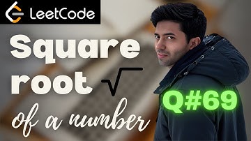 Square Root of a number - LeetCode - Q.69