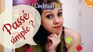 Por que não se usa mais o passé simple em francês? CocktailPK#11