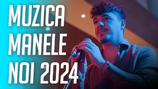 Muzica Manele Noi 2024 🔵 Colaj Muzica Romaneasca Hit 🔵 Muzica Manele Mix Top