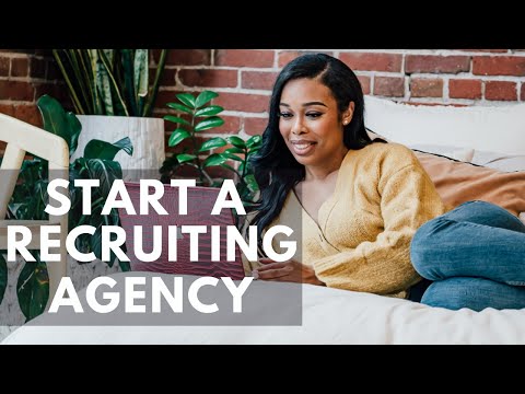 How To Start Your Recruiting Agency As A Beginner With No Experience in 2022