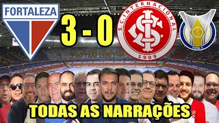 Todas as narrações - Fortaleza 3 x 0 Internacional | Campeonato Brasileiro 2022