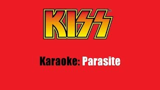 Video thumbnail of "Karaoke: Kiss / Parasite"