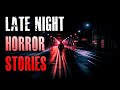 4 true scary late night horror stories  true scary stories