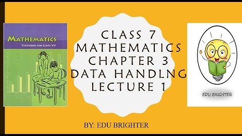 Data Handling-1 Class 7 Maths Introduction,Collection and Organisation of Data | By: Edu Brighter