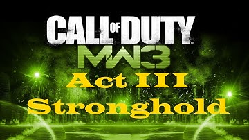 "Call of Duty 8: Modern Warfare 3", HD walkthrough (Veteran), Act III: Mission 1 - Stronghold