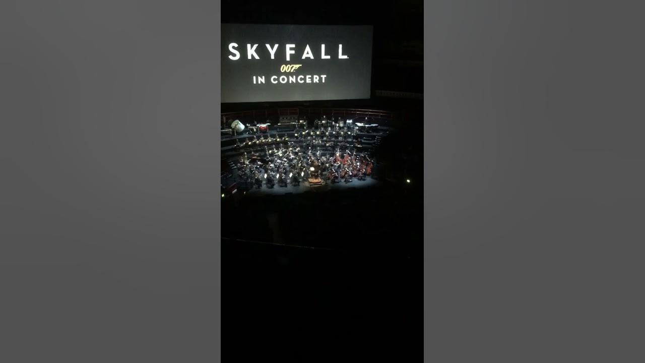 Skyfall James Bond Theme in concert Royal Albert Hall Skyfall James Bond Theme in concert Royal Albert Hall