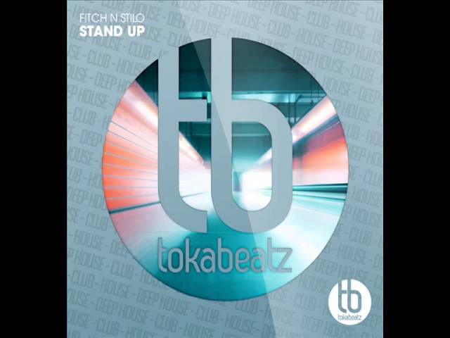 在 YouTube 上观看 Fitch N Stilo - Stand Up (Official)