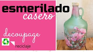 ESMERILADO CON RECETA CASERA A 2 COLORES Y DECOUPAGE 1