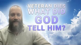 Near Death Experience: Veteran Dies - During heart transplant -stood in the presence of Jesus