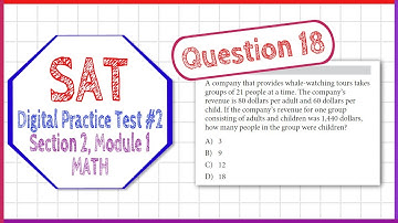 Question 18 from SAT Digital Practice Test 2, Section 2, Module 1 (MATH)